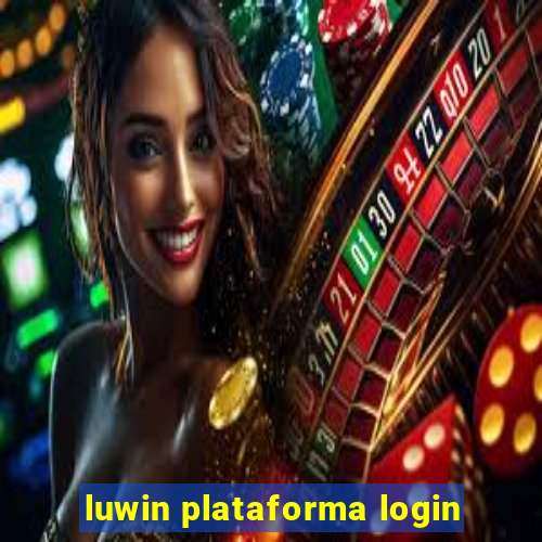 luwin plataforma login